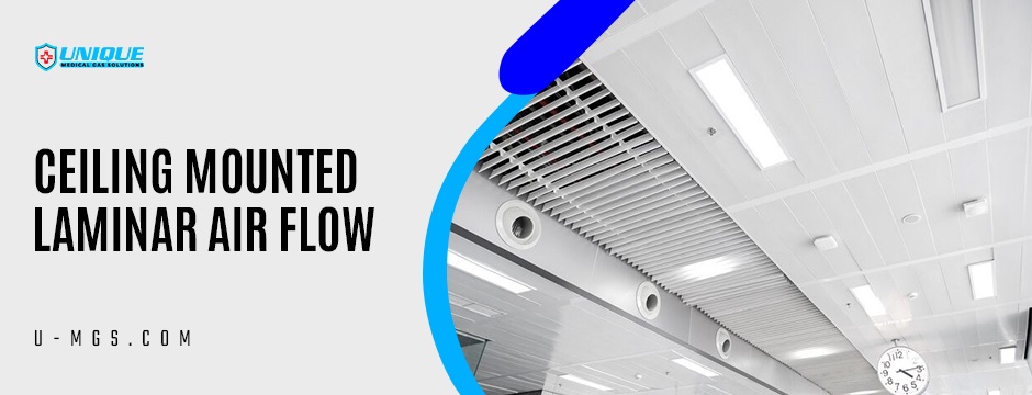 Best Ceiling Mounted Laminar Air Flow