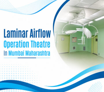 laminar airflow operation theatre in Mumbai Maharashtra