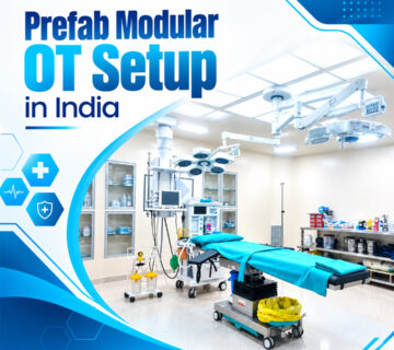 Prefab Modular OT Setup in India