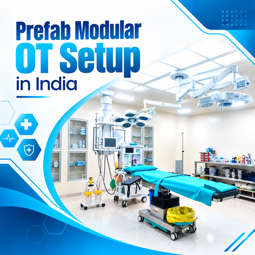Prefab Modular OT Setup in India